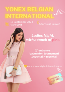 Ladies Night during Yonex Belgian International 2024